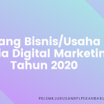 TERBONGKAR!!! Peluang Bisnis Digital Marketing Ini Akan Laris Tahun 2020